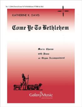 Come Ye to Bethlehem 