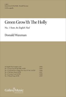 An English Noel: Green Grow'th the Holly 