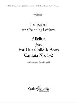 Alleluia from For Us a Child is Born - Brass Ens. 