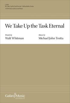 We Take Up the Task Eternal 