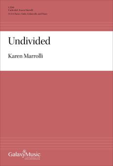 Undivided (Choral Score) 