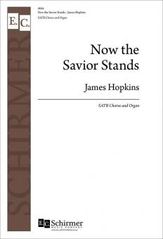 Now The Savior Stands 