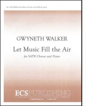 Let Music Fill the Air 