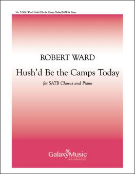 Hush'd Be the Camps Today 