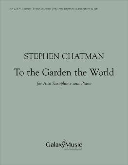 To the Garden the World 