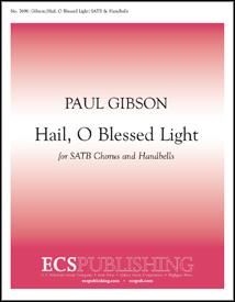 Hail, O Blessed Light 