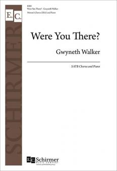 Were You There? 
