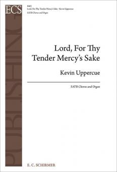 Lord, for Thy Tender Mercy's Sake 
