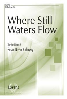 Where Still Waters Flow 