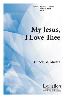 My Jesus I Love Thee 
