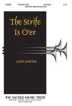 The Strife Is O'er 