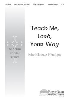Teach Me, Lord, Your Way 