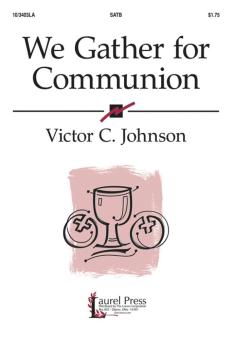 We Gather For Communion 