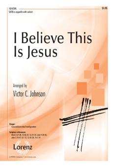 I Believe This Is Jesus 