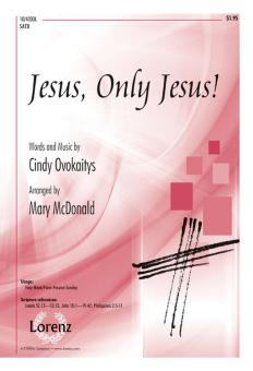 Jesus, Only Jesus! 