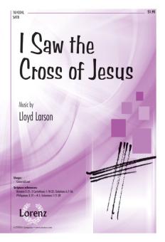 I Saw The Cross Of Jesus 