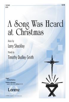 A Song Was Heard At Christmas 