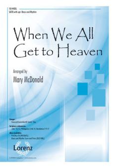 When We All Get To Heaven 