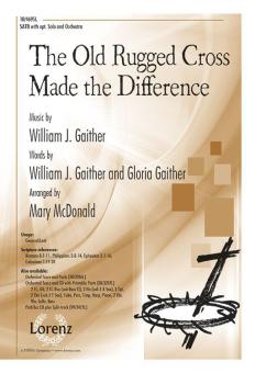 The Old Rugged Cross Made The Difference 