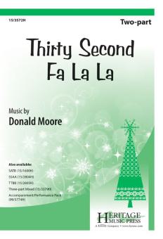 Thirty Second Fa La La 