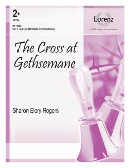 The Cross At Gethsemane 