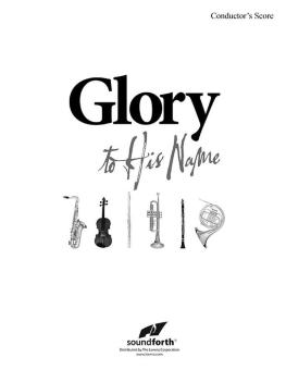 Glory To His Name 