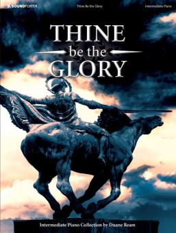 Thine Be The Glory 