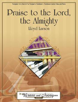 Praise To The Lord, The Almighty 