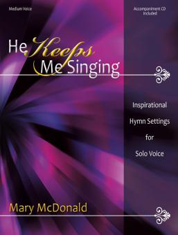 He Keeps Me Singing 