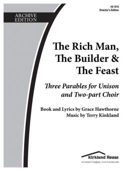 The Rich Man, The Builder, and The Feast 