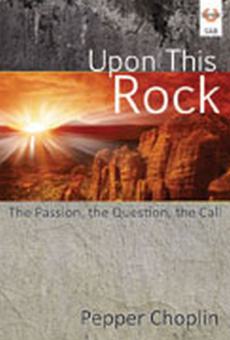 Upon This Rock 