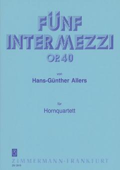 Five Intermezzi op. 40 