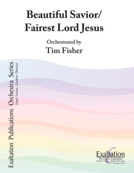 Beautiful Savior - Fairest Lord Jesus 