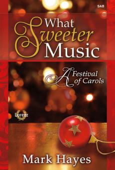 What Sweeter Music 