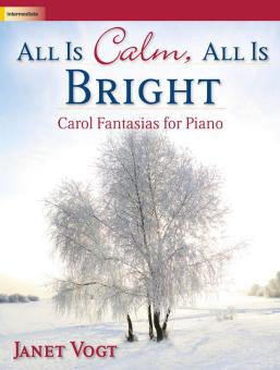 All Is Calm, All Is Bright 