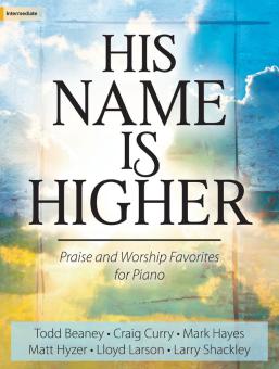 His Name Is Higher 
