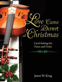 Love Came Down At Christmas 
