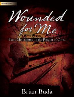 Wounded for Me 