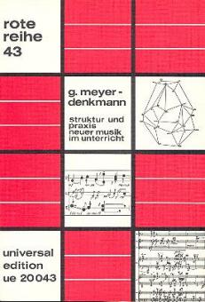 Struktur und Praxis neuer Musik im Unterricht 