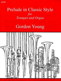 Prelude In Classic Style For Trumpet and Organ 
