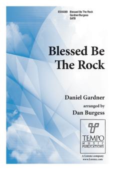 Blessed Be The Rock 