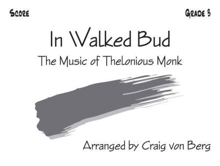 In Walked Bud 