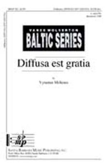 Diffusa Est Gratia 