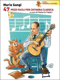 Mario Gangi: 47 pezzi facili per chitarra classica 