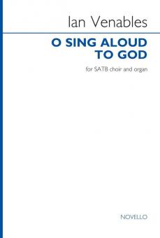 O sing aloud to God 
