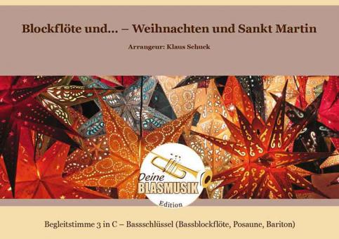 Blockflöte und... - Weihnachten und Sankt Martin 