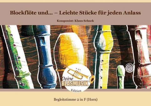 Blockflöte und... - Leichte Stücke für jeden Anlass 