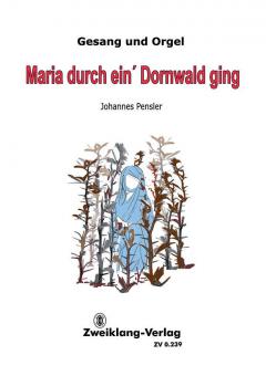 Maria durch ein' Dornwald ging 