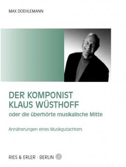Der Komponist Klaus Wüsthoff 
