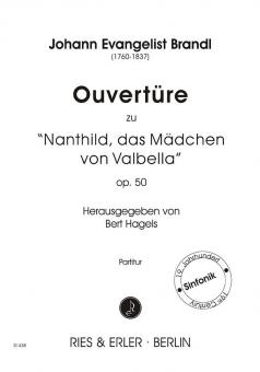 Ouvertüre op. 50 'Nanthild, das Mädchen von Valbella' 